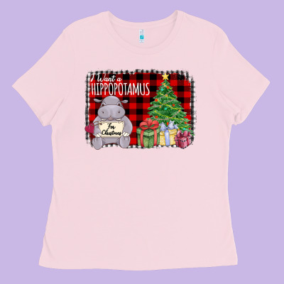 I Want A Hippopotamus Ladies Tee Designed By Bettercallsaul