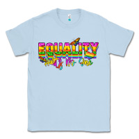 Dusty Blue Equality hurts no one Classic Tee - NancyCooperArtShop