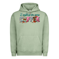 Pigment Oil Green i could go for some coffee Urban Hoodie - AdoDesignShop