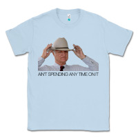Bob Katter Ain_t Spending Any Time On It. Classic Tee | Teevron