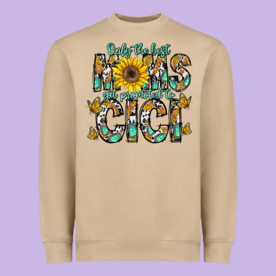 Only The Best Moms Get Promoted To Cici Heavyweight Sweatshirt Designed By Cowhidedigitalart