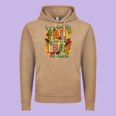 If You Dont Like Fall You Can Leaf Me Alone Vintage Hoodie Designed By Cowgirlartshop