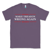Lavender Make Treason Wrong Again Political Resist Lying Anti-Trump Classic Tee - minhPixels