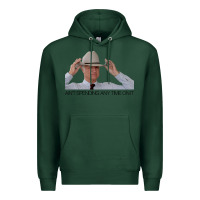 Sports Green Bob Katter ain_t spending any time on it. Premium Hoodie - minhPixels