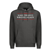 Charcoal Heather Make Treason Wrong Again Political Resist Lying Anti-Trump Premium Hoodie - minhPixels