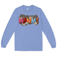 Colony Blue Blessed to be called mammy Long Sleeve Tee - CowGirlArtShop