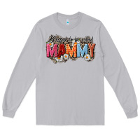 Moon Dust Blessed to be called mammy Long Sleeve Tee - CowGirlArtShop