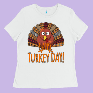 Happy Turkey Day - Thanksgiving Party Ladies Tee Designed By Bettercallsaul