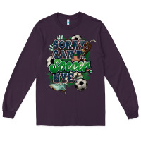 Plum Sorry can't Soccer bye Long Sleeve Tee - HowdyJamesFarm