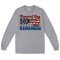 Memorial Day Honor And Remember 4th Of July Long Sleeve Tee | Teevron