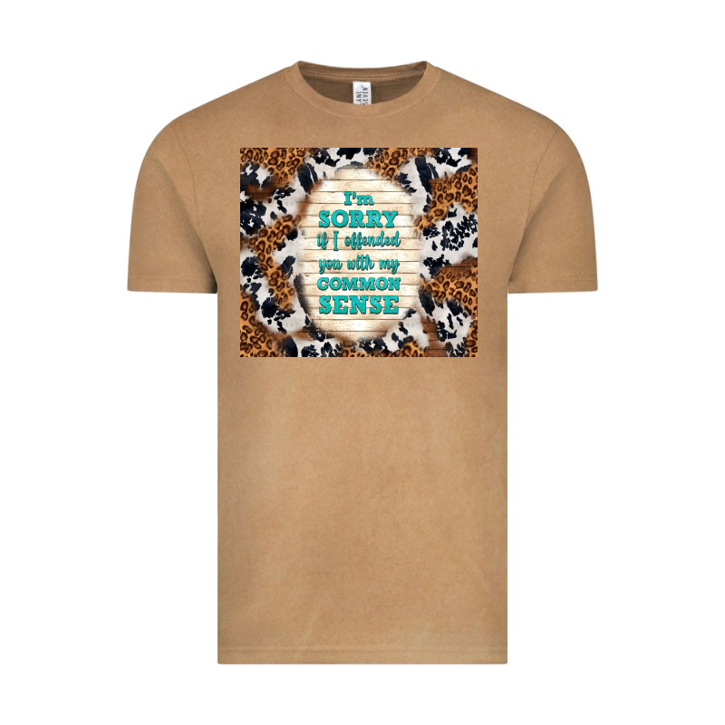 I'm Sorry If I Offended You With My Common Sense Vintage Tee by TumblerDesignByShophia | Teevron