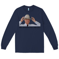 Navy Bob Katter ain_t spending any time on it. Long Sleeve Tee - minhPixels