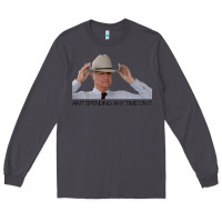 Smoke Bob Katter ain_t spending any time on it. Long Sleeve Tee - minhPixels