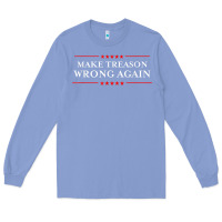 Colony Blue Make Treason Wrong Again Political Resist Lying Anti-Trump Long Sleeve Tee - minhPixels