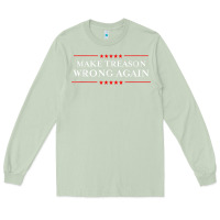 Matcha Make Treason Wrong Again Political Resist Lying Anti-Trump Long Sleeve Tee - minhPixels