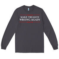 Smoke Make Treason Wrong Again Political Resist Lying Anti-Trump Long Sleeve Tee - minhPixels