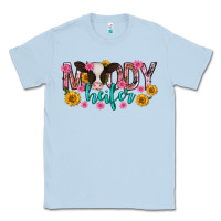 Dusty Blue Moody Heifer Mother's Day Classic Tee - texasbilliewilder