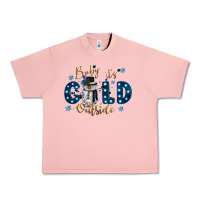 Salmon baby its cold outside Urban Heavy Tee - CowGirlArtShop