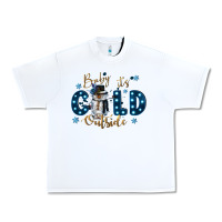 White baby its cold outside Urban Heavy Tee - CowGirlArtShop