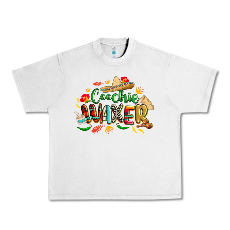 Cinco De Mayo Coochie Waxer Urban Heavy Tee by CowGirlArtShop | Teevron