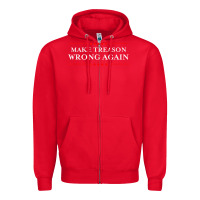 Red Make Treason Wrong Again Political Resist Lying Anti-Trump Zipper Hoodie - minhPixels