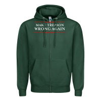 Sports Green Make Treason Wrong Again Political Resist Lying Anti-Trump Zipper Hoodie - minhPixels