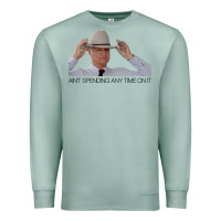 Seafoam Bob Katter ain_t spending any time on it. Premium Sweatshirt - minhPixels