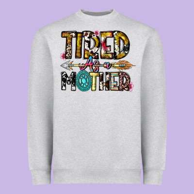 Tired As A Mother Heavyweight Sweatshirt Designed By Cowhidedigitalart