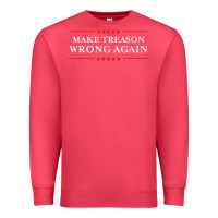 Cardinal Make Treason Wrong Again Political Resist Lying Anti-Trump Premium Sweatshirt - minhPixels