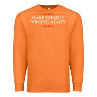Carrot Make Treason Wrong Again Political Resist Lying Anti-Trump Premium Sweatshirt - minhPixels