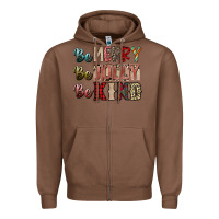 Chestnut be merry be jolly be kind Zipper Hoodie - SublimationCraftShop
