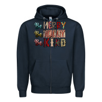 Navy be merry be jolly be kind Zipper Hoodie - SublimationCraftShop