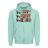 Seafoam be merry be jolly be kind Zipper Hoodie - SublimationCraftShop