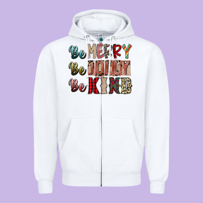 Be Merry Be Jolly Be Kind Zipper Hoodie Designed By Sublimationcraftshop