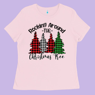 Rocking Around The Christmas Tree Ladies Tee Designed By Bettercallsaul
