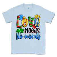 Dusty Blue love needs no words Classic Tee - Artiststas