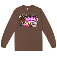 Chestnut Spoiled wife Mother's Day Long Sleeve Tee - HowdyJamesFarm