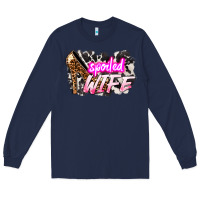 Navy Spoiled wife Mother's Day Long Sleeve Tee - HowdyJamesFarm