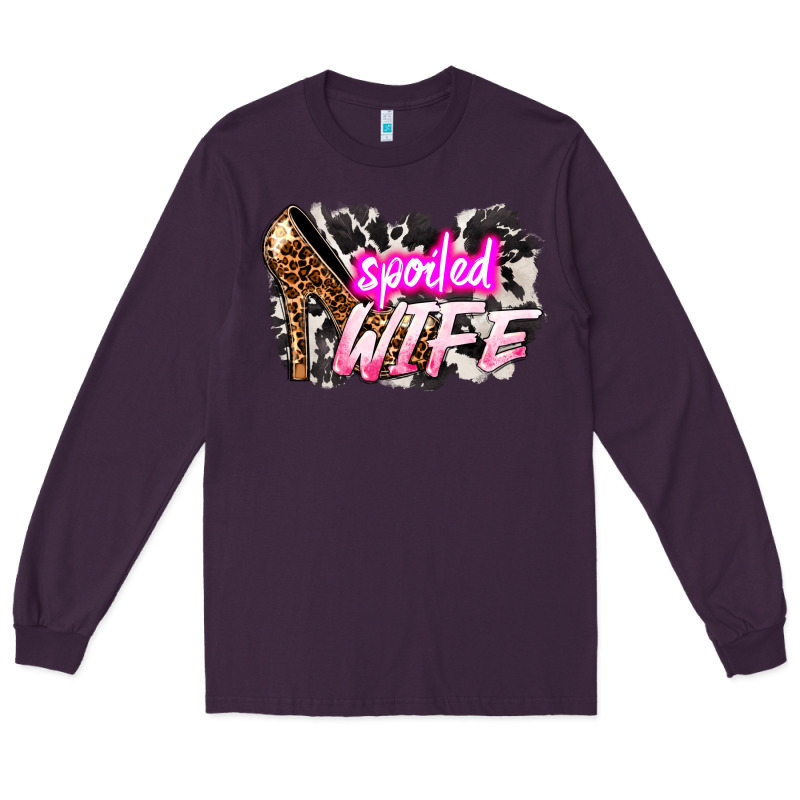 Spoiled Wife Mother's Day Long Sleeve Tee by HowdyJamesFarm | Teevron