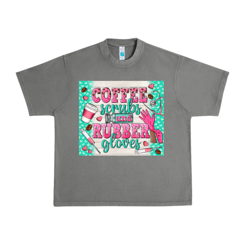 Coffee Scrubs And Rubber Gloves Urban Heavy Tee by TumblerDesignByShophia | Teevron