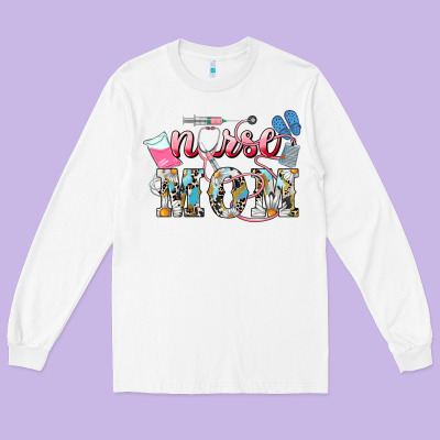 Nurse Mom Mother's Day Long Sleeve Tee Designed By Howdyjamesfarm