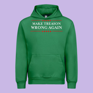 Make Treason Wrong Again Political Resist Lying Anti-trump Urban Hoodie Designed By Minhpixels
