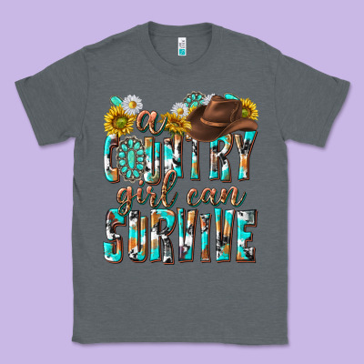Western A Country Girl Can Survive Classic Tee Designed By Texasbilliewilder