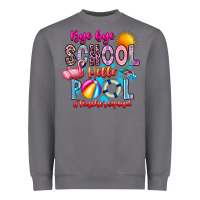 Storm Bye Bye School Hello Pool Teacher  Squad Heavyweight Sweatshirt - CowhideDigitalArt