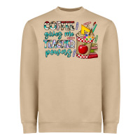 Coffee Gives Me Teacher Powers Heavyweight Sweatshirt | Teevron