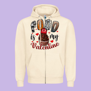 Food İs My Valentine Zipper Hoodie Designed By Sublimationcraftshop