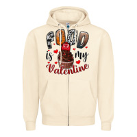 Sandshell Food İs My Valentine Zipper Hoodie - SublimationCraftShop