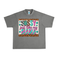 Tornado sassy just like my mama Urban Heavy Tee - TumblerDesignByShophia