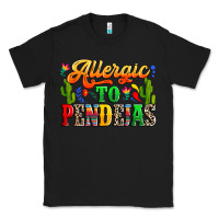 Black Allergic to pendejas Classic Tee - RanaPortraitStore