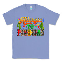 Colony Blue Allergic to pendejas Classic Tee - RanaPortraitStore